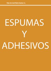 4.ESPUMAS Y ADHESIVOS